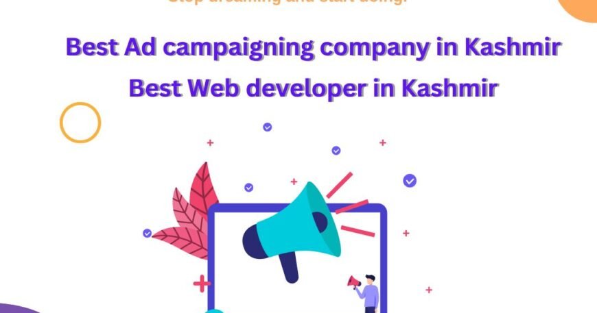 Kashmir Webtech is the best Ad Campaigning service company in kashmir