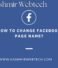 How To Change Facebook Page Name in 2 Minutes?