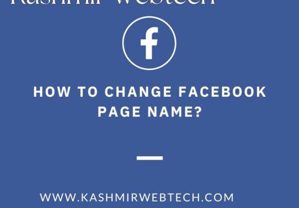 How To Change Facebook Page Name, Kashmir webtech